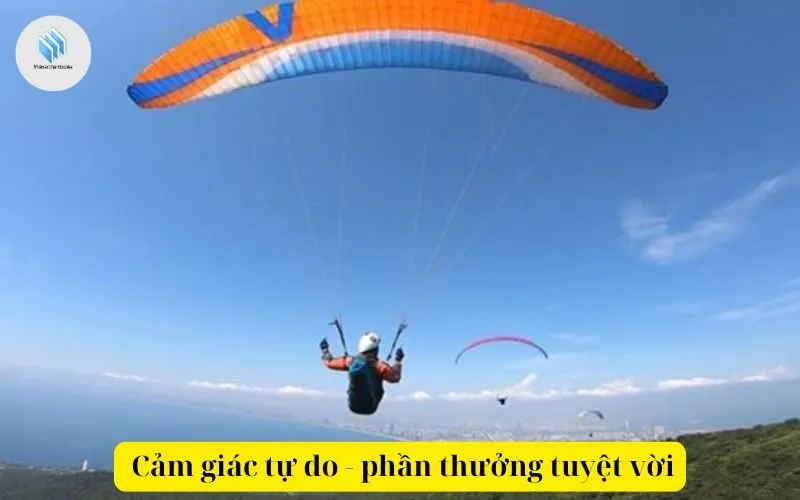 Cảm giác tự do - phần thưởng tuyệt vời